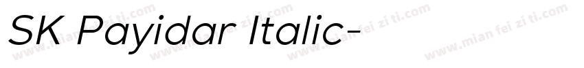 SK Payidar Italic字体转换